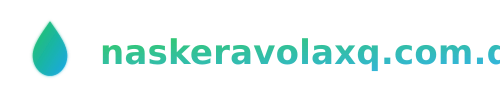 Naskeravolaxq – Zdrowy styl życia dla całej rodziny: zdrowie, fitness i motywacja
